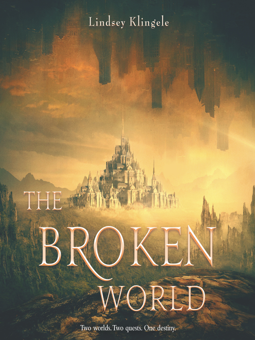 Title details for The Broken World by Lindsey Klingele - Available